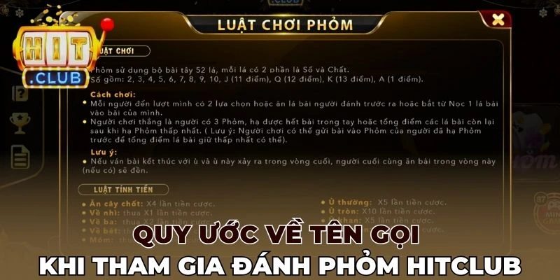 Quy ước về tên gọi khi tham gia đánh Phỏm Hitclub