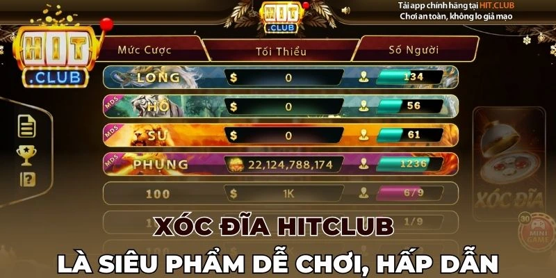 Xóc đĩa Hitclub dễ chơi, hấp dẫn