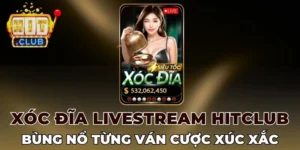 Mẹo Xóc đĩa livestream Hitclub